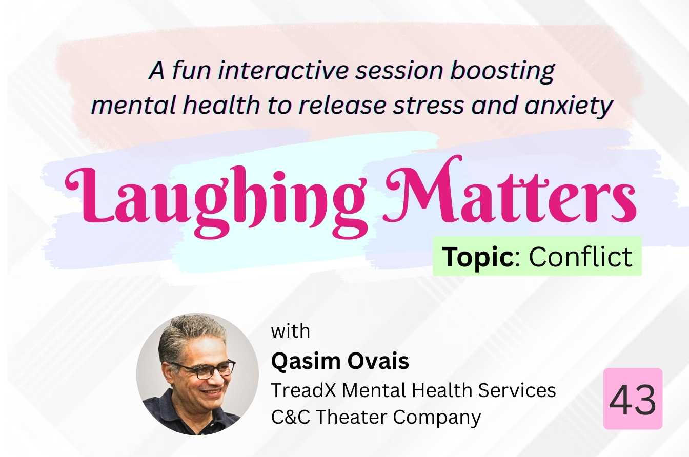 Laughing Matters (An Interactive Improvisation Workshop) – Session: 43