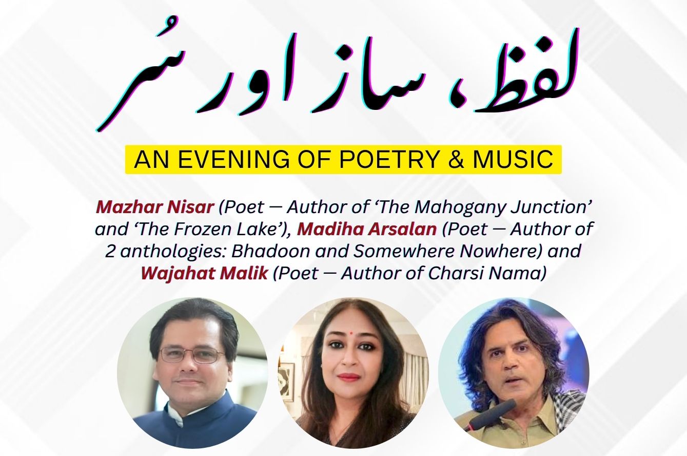 Lafz, Saz aur Safar: An Evening of Poetry and Music