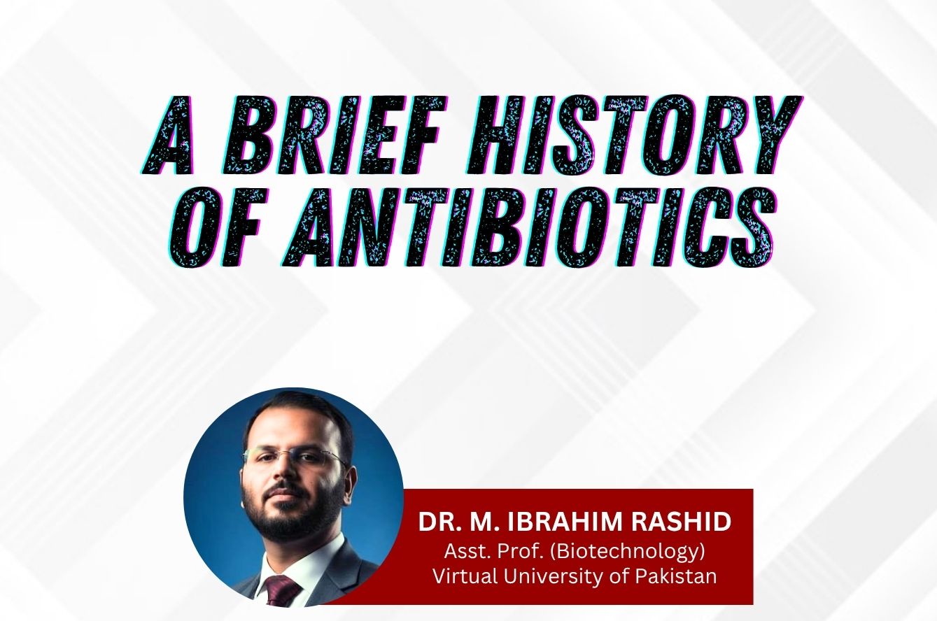 A Brief History of Antibiotics